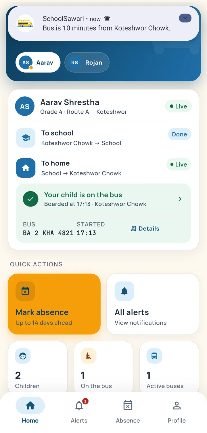 Parent app home screen with a push notification reading “Bus is 10 minutes from Koteshwor Chowk”, above a card confirming the child boarded at 17:13.